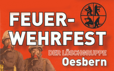 Feuerwehrfest der Löschgruppe Oesbern